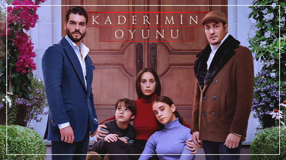 Turkish serie Kaderimin Oyunu with Akin Akinözü oyku Karayel and sarp Apak the game of my Destiny